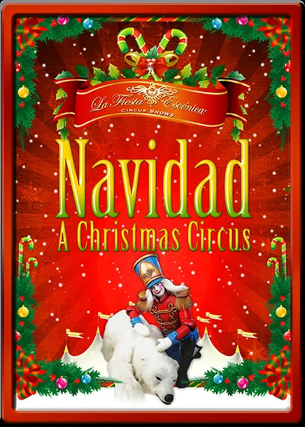 Cartel del espectáculo Circo de Navidad de La Fiesta Escénica